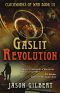 [Clockworks of War 03] • Gaslit Revolution